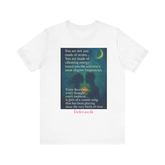 Cosmic Vibes Tee, Inspirational Shirt, Unisex Graphic Tee, Gift for Astronomy Lovers, Motivational Wear, Everyday Comfort