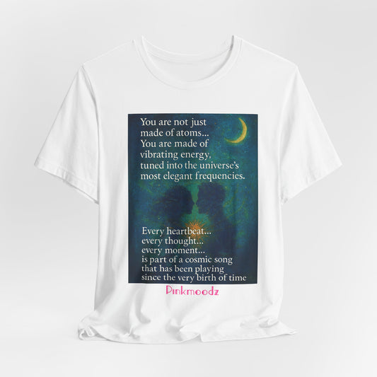 Cosmic Vibes Tee, Inspirational Shirt, Unisex Graphic Tee, Gift for Astronomy Lovers, Motivational Wear, Everyday Comfort
